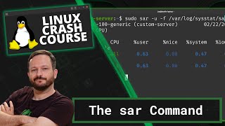 Linux Crash Course  The sar Command [upl. by Jenks199]