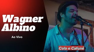 Wagner Albino  COLO E CAFUNÉ  Ao vivo versão alternativa [upl. by Randolf854]