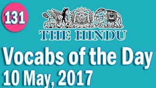 Daily The Hindu Vocabulary 10 May 2017  Learn 10 New Words with Tricks  Day131 [upl. by Stillas]