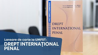 Lansare de carte la UMFST Drept Internațional Penal [upl. by Saerdna]