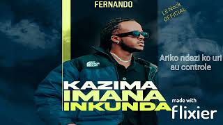 FERNANDOKazima IMANA inkundaOfficial Video Lyricsmp4 [upl. by Rohclem483]