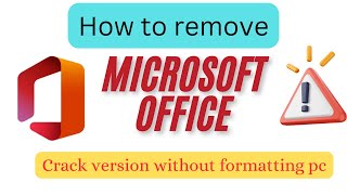 How to remove Microsoft office crack version without formatting pcgulftech28 [upl. by Glimp803]