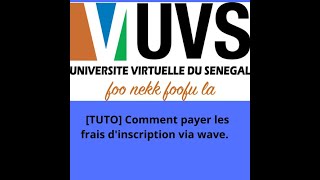 TUTO Comment payer les frais dinscription via wave [upl. by Arob753]