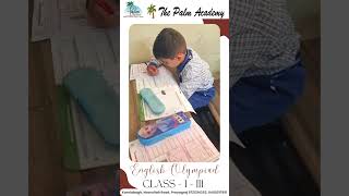 English Olympiad at The Palm Academy 202425 shorts viralvideo viralshorts thepalmacademy [upl. by Drogin]