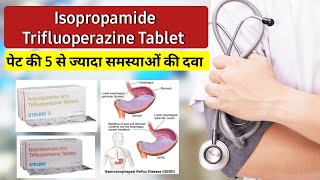 Isopropamide and trifluoperazine tablets  Stelbid 2 tablet uses in hindi  Treatment of Gastritis [upl. by Notserp]