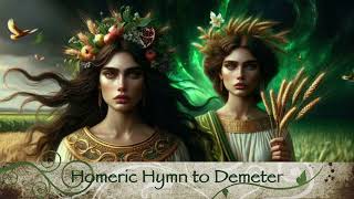 Homeric Hymn to Demeter [upl. by Turino10]