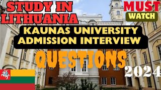 Study in Lithuania  How to Clear Your Kaunas University Admission interview  2024 [upl. by Devin]