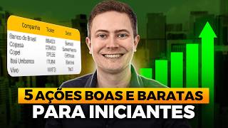 5 AÇÕES BOAS BARATAS E QUE PAGAM EXCELENTES DIVIDENDOS Elas são ótimas para iniciantes [upl. by Alitta299]