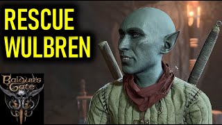 How to Rescue Wulbren Without Fighting Moonrise Towers Prison  Baldurs Gate 3 BG3 [upl. by Trinee]