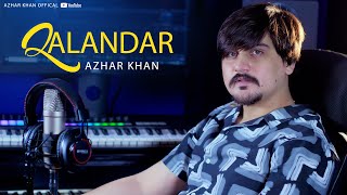 Pashto New 2024 Songs  Qalandar  Azhar Khan  Best Afghan Music  Pashto New HD Songs 1080p [upl. by Eentroc]