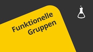 Was sind quotfunktionelle Gruppenquot  Chemie  Organische Chemie [upl. by Adnot]