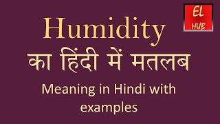 Humidity meaning in Hindi [upl. by Araeic]