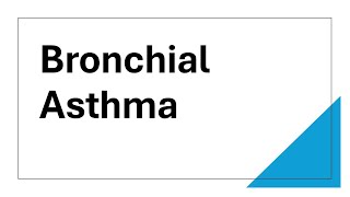 Bronchial Asthma [upl. by Manheim]