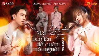 ĐỪNG NHƯ THÓI QUEN x MẤT BAO LÂU ĐỂ QUÊN MỘT NGƯỜI  Dương Edward x Ái Phương  Không Gian Cảm Xúc [upl. by Sanger]