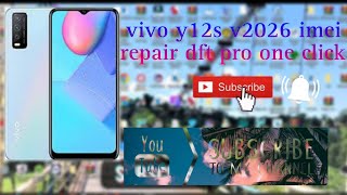 vivo y12s v2026 imei repair dft pro one click [upl. by Gunas194]