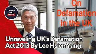 UK vs US Defamation Laws Truth Revealed with Lee Hsien Yang [upl. by Gardener]