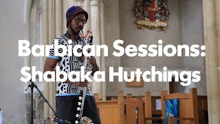 Barbican Sessions Shabaka Hutchings [upl. by Derinna]