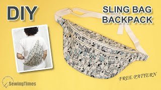 DIY SLING BAG BACKPACK  Big Size Cross body Bag Tutorial amp Sewing Pattern sewingtimes [upl. by Anire]