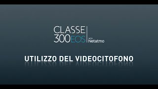 BTicino Classe 300EOS with Netatmo  utilizzo del videocitofono [upl. by Warford]