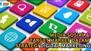 Media sosial dan target market dalam strategi digital marketing [upl. by Atsocal]