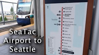 SeaTac Airport SEA to Downtown Seattle  How to Use Link Light Rail [upl. by Hanna]