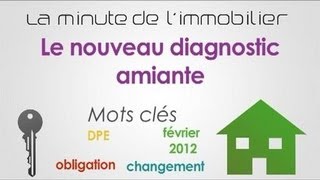 Le nouveau diagnostic amiante la minute de limmobilier [upl. by Anelyak174]