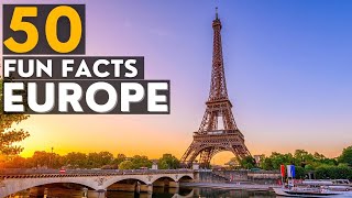 50 Fun And Interesting Facts About Europe [upl. by Mailand]