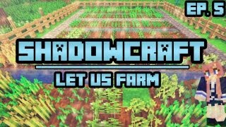 Let us Farm  ShadowCraft  Ep 5 [upl. by Hbaruas]