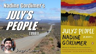 Nadine Gordimers Julys People 1981  Book Review and Analysis [upl. by Rodgers]