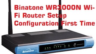 Binatone WR3000N 300Mbps Wireless Router Configuration with Simple Steps [upl. by Orlov]