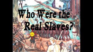 An American Deception Who Were The Real Slaves [upl. by Eillod86]