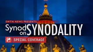 LIVE from the Vatican Synod on Synodality Special Coverage  Oct 27 2023 [upl. by Queena]