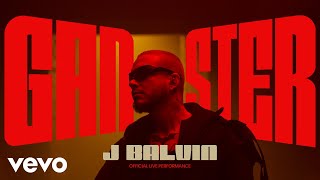 J Balvin  Ganster Official Live Performance  Vevo [upl. by Prudence482]