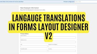 Language Translations in Forms Layout Designer v2 [upl. by Meeharbi987]