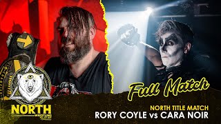 Rory Coyle vs Cara Noir  FULL MATCH [upl. by Sallie]