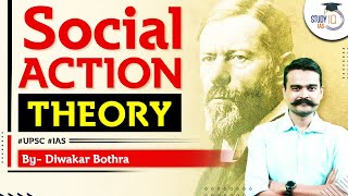 Social Action Theory  Sociology Optional Foundation Course  UPSC IAS  StudyIQ [upl. by Germaun680]