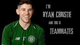 🤔 Celtic Teammates Ryan Christie [upl. by Aeila762]