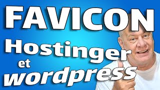 Favicon sur hostinger et wordpress pourquoi et comment [upl. by Ynavoj]