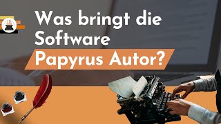 138 Wie die SchreibSoftware Papyrus Autor dich beim Schreiben unterstützt [upl. by Yhtnomit]