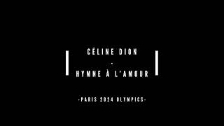 Céline Dion  Hymne à l’amour Paris 2024 Olympics  without commentary with translated lyrics [upl. by Awhsoj]