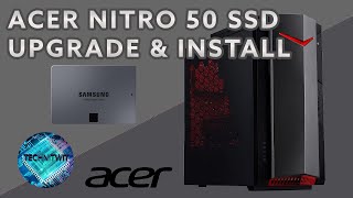 Acer Nitro 50 PC SSD How To Upgrade amp Install [upl. by Brena]