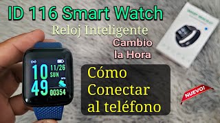 Reloj inteligente Id116 Plus  Cómo conectar al teléfono  Configurar hora 1D116 Smart Watch [upl. by Derte720]