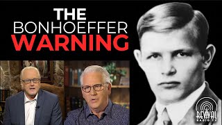 The Bonhoeffer WARNING Church WAKE UP  Revival Radio TV [upl. by Ydnim896]