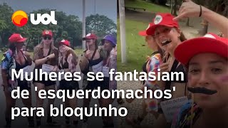 Carnaval Mulheres se fantasiam de Esquerdomachos para bloquinho e fazem sucesso veja [upl. by Ikkiv]