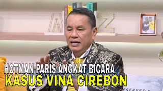 Hotman Paris Angkat Bicara Soal Kasus Vina Cirebon  FYP 310524 Part 1 [upl. by Motch]