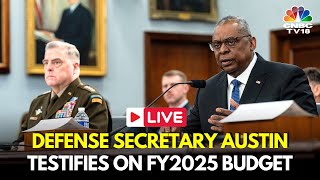 LIVE US Defense Secretary Lloyd Austin Testifies Before Senate Committee on FY 2025 Budget  IN18L [upl. by Evets]