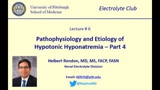 Lecture 6 Pathophysiology and Etiology of Hypotonic Hyponatremia  Part 4 [upl. by Lerual]