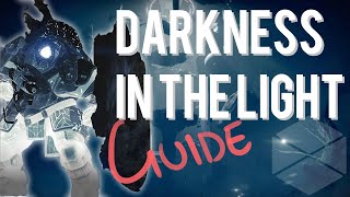 Guide to SOLO quotDarkness in the Lightquot Malfeasance Quest Titan  Destiny 2 [upl. by Herb]