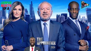 The Apprentice Series 18  2024  EPISODE 6 REACTION amp PREDICTIONS [upl. by Maffa]