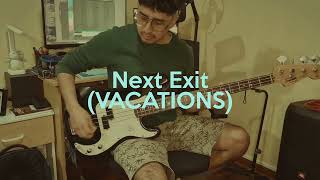 Next Exit  Vacations Bass Cover  Tabs  5thColorMusic [upl. by Auoy]